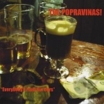 Everybody&#039;s Fault But Ours by The Popravinas