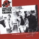 Something Better Change by DOA