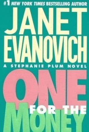 One For The Money (Stephanie Plum, #1)