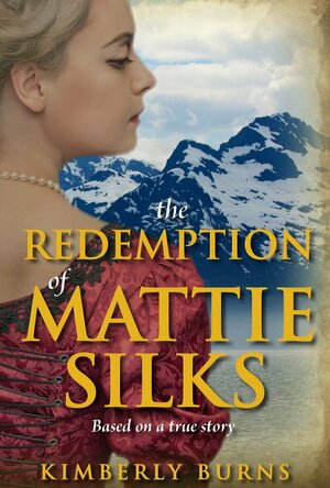 The Redemption of Mattie Silks