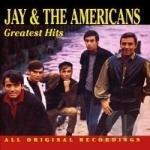 Greatest Hits by Jay &amp; The Americans