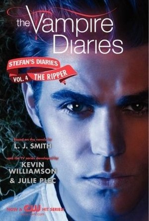 The Ripper (The Vampire Diaries: Stefan&#039;s Diaries #4) 