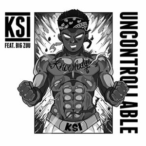 Uncontrollable by KSI