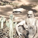 Goin&#039; Down South by Delta Moon