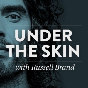 Under The Skin with Russell Brand