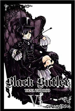 Black Butler, Vol. 6 (Black Butler, #6)