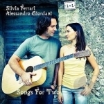 Songs For Two by Silvia Ferrari / Alessandro Giordani