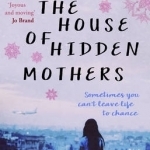 The House of Hidden Mothers