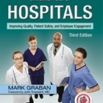 Lean Hospitals: Improving Quality, Patient Safety, and Employee Engagement