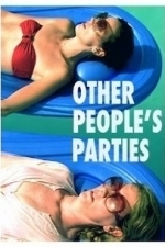 Other People&#039;s Parties (2009)