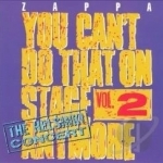 You Can&#039;t Do That on Stage Anymore, Vol. 2 by Frank Zappa