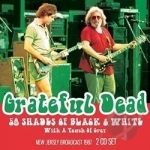 50 Shades of Black &amp; White by Grateful Dead