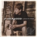 Chance For Change by JT Lockwood