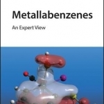 Metallabenzenes: An Expert View