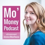 Mo&#039; Money Podcast | Personal Finance with Jessica Moorhouse