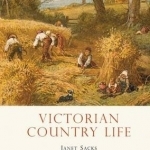 Victorian Country Life