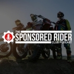 Sponsored Rider Club Podcast