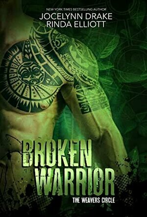 Broken Warrior (The Weavers Circle #1)