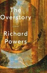 The Overstory: A Novel