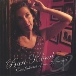 Confessions of an Indiegirl by Bari Koral