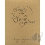 Saints Of The Lost Cause Saloon by Katy Stephan