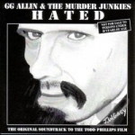 Hated Soundtrack by GG Allin