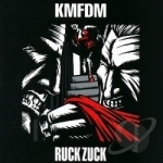 Ruck Zuck by KMFDM