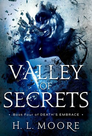 Valley of Secrets (Death's Embrace #4)