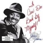 I Can Do Bad by Myself by Jesse James