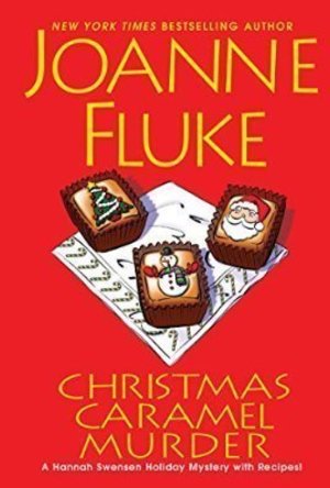 Christmas Caramel Murder (Hannah Swensen, #20)