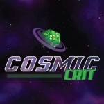 Cosmic Crit: A Starfinder Actual Play Podcast