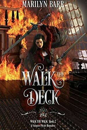 Walk the Deck (Walk the Walk #2) by Marilyn Barr