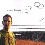 Up &amp; Away by Greg Douglass / Gregory Douglass