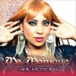 She Motions by MS Monique