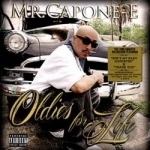 Oldies for Life by Mr Capone-E