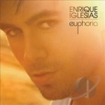 Euphoria by Enrique Iglesias