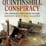 The Quintinshill Conspiracy: The Shocking True Story Behind Britain&#039;s Worst Rail Disaster
