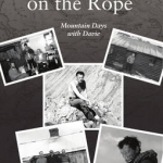 The Second Man on the Rope: Mountain Days with Davie