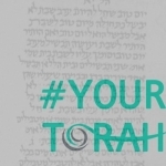 #YourTorah