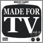 Made For TV 2 by Brick Casey