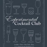 Experimental Cocktail Club: London. Paris. New York. Ibiza