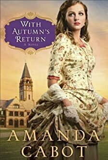 With Autumn&#039;s Return (Westward Winds, #3)