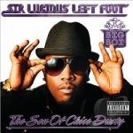 Sir Lucious Left Foot: The Son of Chico Dusty by Big Boi