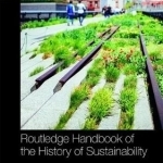 Routledge Handbook of the History of Sustainability