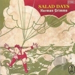 Salad Days by Herman Grimme