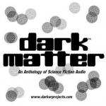 Darker Projects: Dark Matter