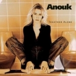 Together Alone by Anouk