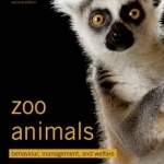 Zoo Animals: Behaviour, Management, and Welfare