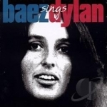 Vanguard Sessions: Baez Sings Dylan by Joan Baez