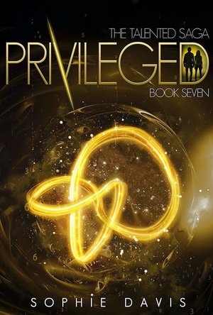 Privileged (Talented Saga book 7)